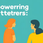 Empowering Stutterers: A Unique Supportive Community Forms